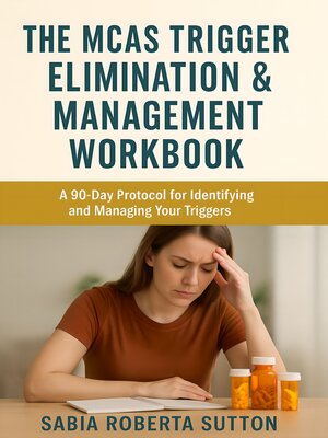 cover image of The MCAS Trigger Elimination & Management Workbook